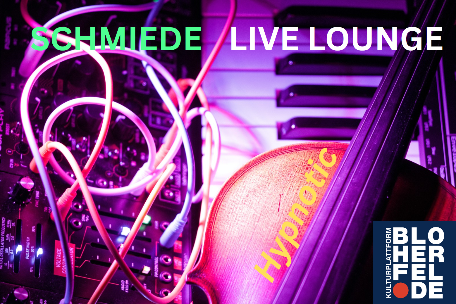 Juni 2026: SCHMIEDE Live Lounge – Hypnotic